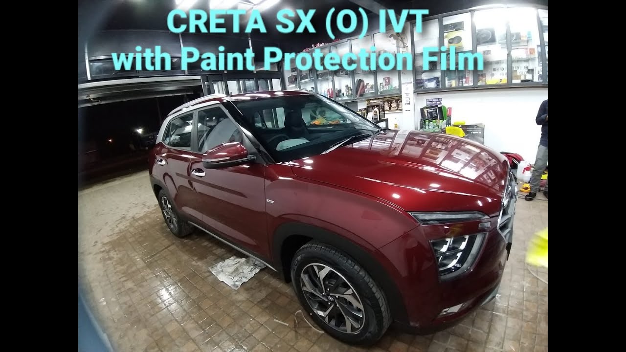 CRETA SX ( O) IVT with PPF ( Paint Protection Film) YouTube