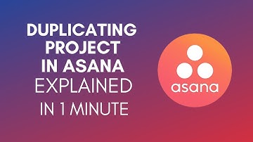 How To Duplicate Project In Asana? (2024)