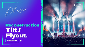 Phaser "Fly-Out" Reconstruction