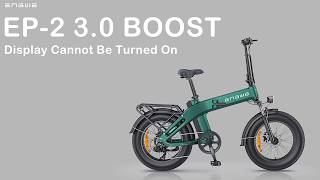 EP-2 3.0 BOOST Display Cannot Be Turned On