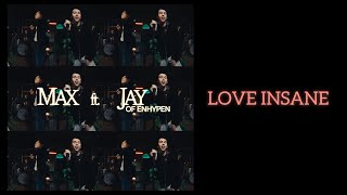 Download Lagu MAX LOVE INSANE (Feat. JAY of ENHYPEN) MV 日本語字幕 MP3 Download Lagu MAX LOVE INSANE (Feat. JAY of ENHYPEN) MV 日本語字幕 MP3