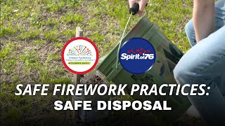 Safe Firework Practices: Safe Disposal