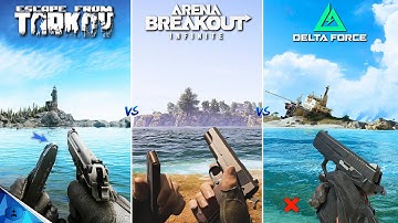 Escape form Tarkov vs Arena Breakout vs Delta Force - Graphics and Details Comparison