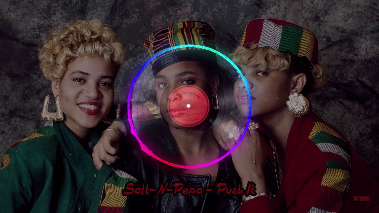 Salt N Pepa Push It YouTube Salt N Pepa Push It YouTube