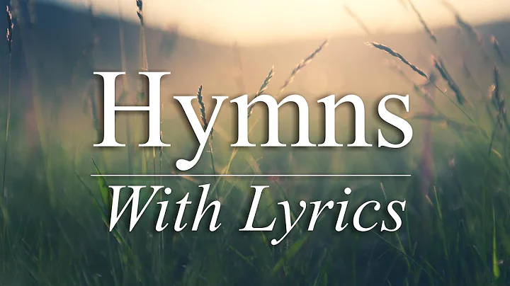 Instrumental Hymns with Lyrics - 8 Hours of Beauti...