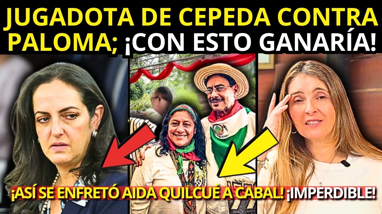 ¡EXTRA!🚨JUGADOTA De Iván CEPEDA Contra PALOMA: ¡Anunció VICEPRESIDENTA! ¡Así QUILCUÉ Hundió a CABAL!