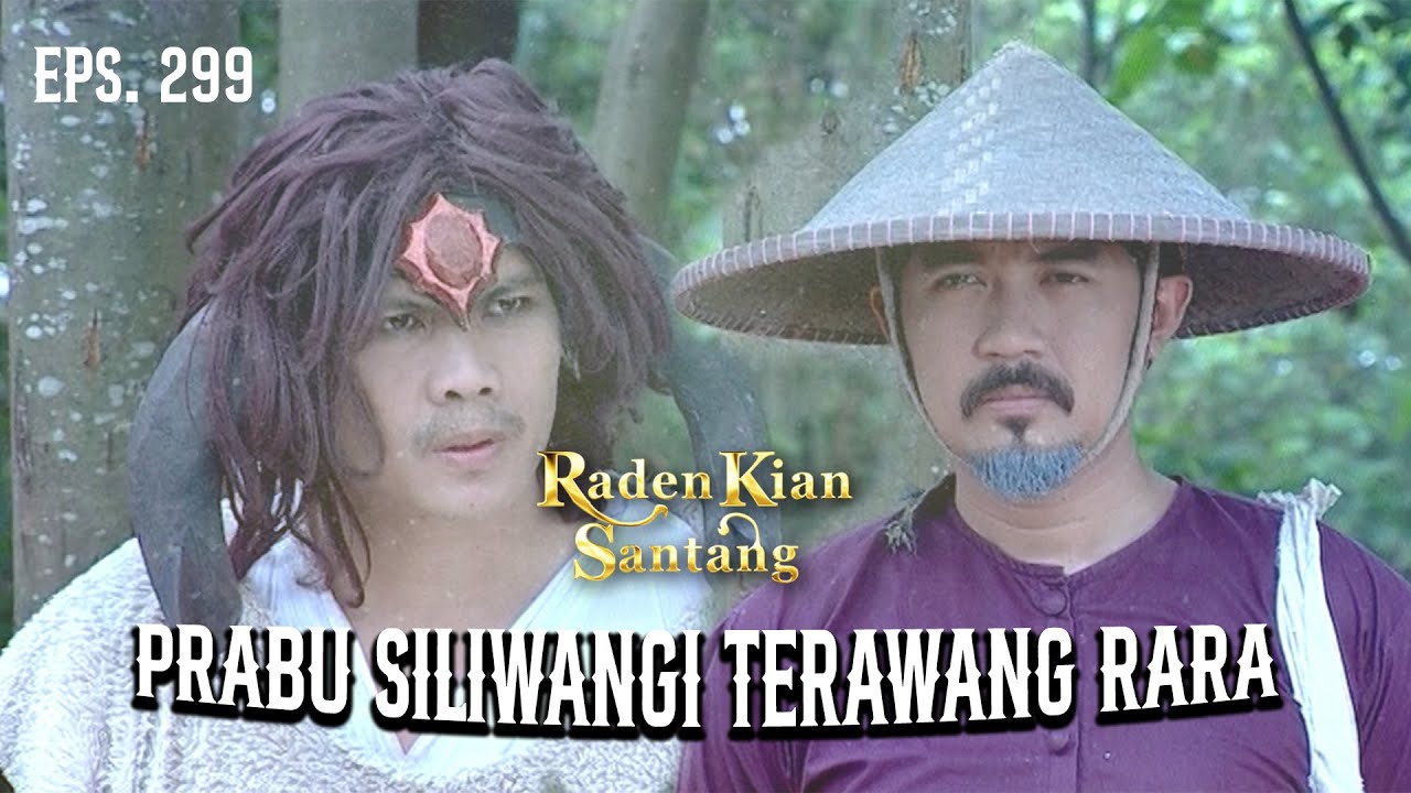 Rara Santang Dalam Bahaya, Itu Yang Dirasakan Prabu Siliwangi | RADEN KIAN SANTANG | EPS 299 (1/2)