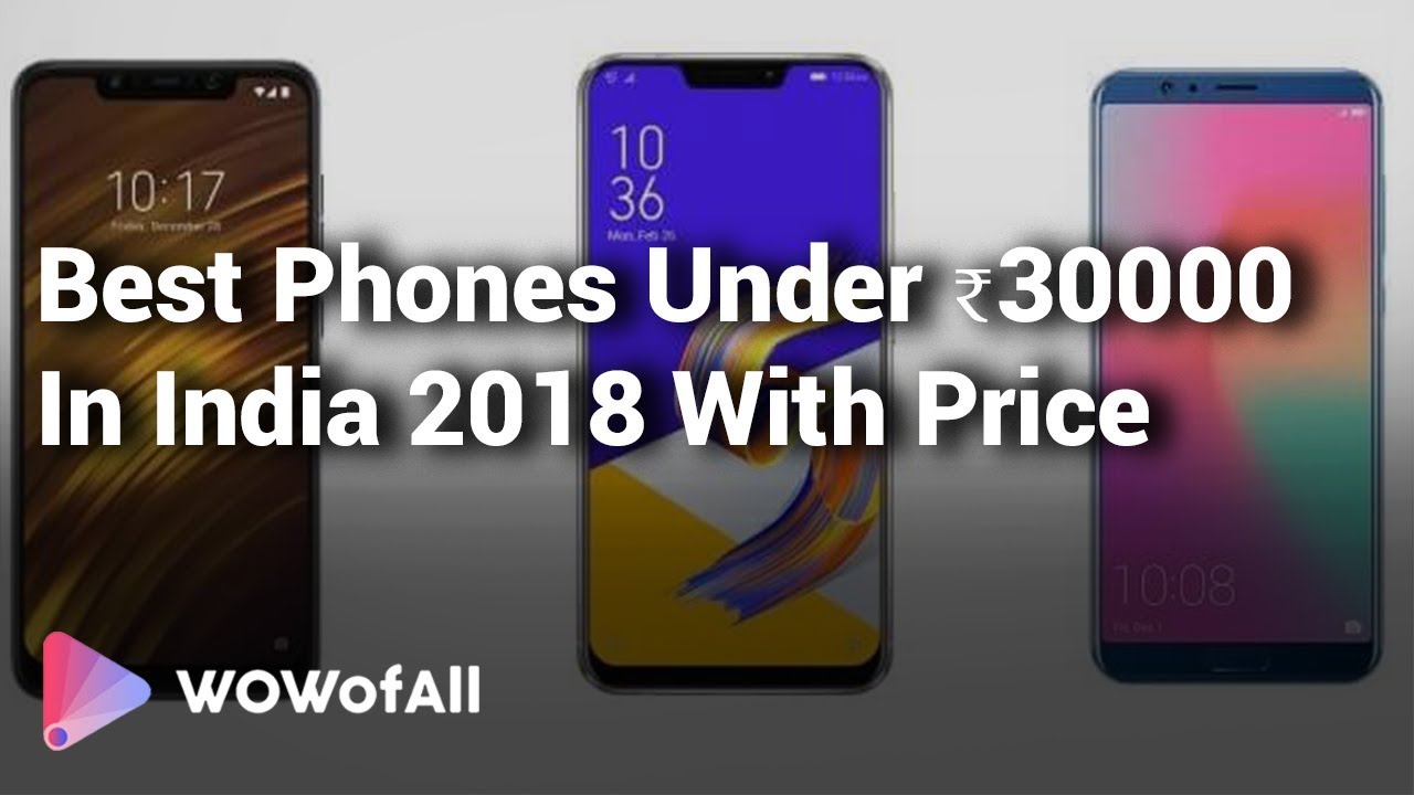 Best Phones Under ₹30000 In India Complete List with Features, Price
