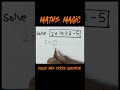 Maths Tricks🔥 #maths #trendingshorts #studywithme #exolorepage #fyp #youtubeshorts