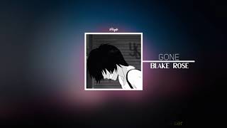 Gone - Blake Rose {Legendado}