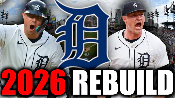 Rebuilding Detroit Tigers for 2026