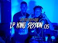 Lp king  zenemij sessions 05