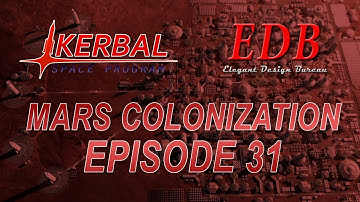 KSP 1.6.1 RO and Kerbalism - Mars Colonization 031 - Mars Arrivals, Wave 2