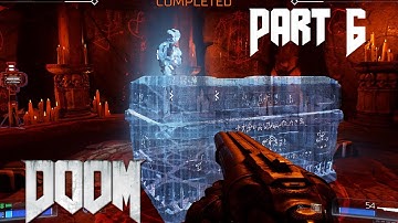 Doom (2016) - Gameplay Part 6 - Into the Fire [1080P 60FPS]