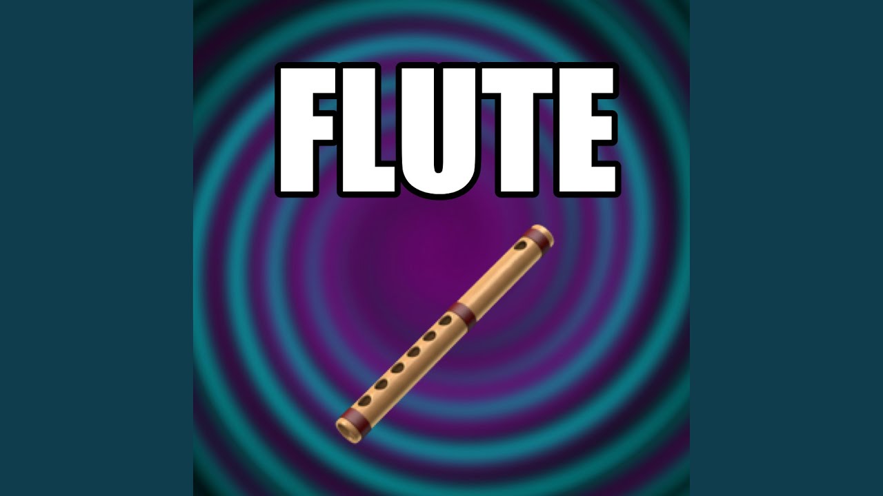 Watch Flute on YouTube Watch Flute on YouTube