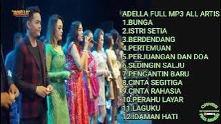 ADELLA FULL MP3 ALL ARTIS