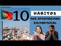 10 HÁBITOS PORTUGUESES QUE APRENDEMOS #568