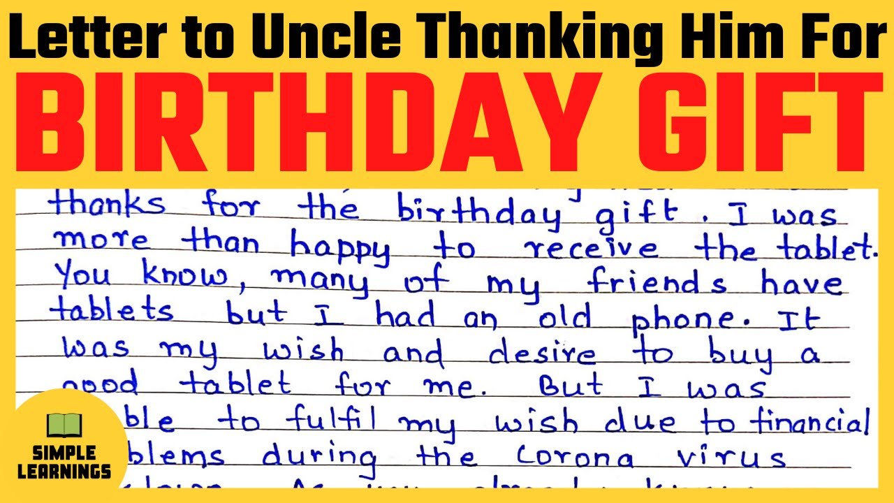Write A Letter To Your Uncle Thanking Him For Birthday Gift In ...