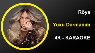 Röya - Yuxu Dərmanım - Karaoke 4K Resimi