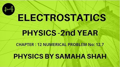 numerical | electrostatic | Fsc part 2 numerical