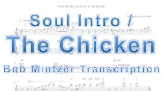 Soul Intro - The Chicken (Jaco Pastorius) - Bob Mintzer Tenor Sax Solo [Transcription] chords