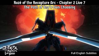 Code Geass Lost Stories: Rozé of the Recapture Arc - Chapter 2 Live 7 - Full English Subs