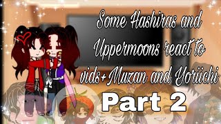 Some Hashiras and Uppermoons react to vids|+mj and yoriichi|Part 2|got lazy at the end😊👍|