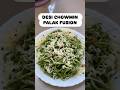 DESI CHOWMIN PALAK FUSION ❤️🍝#chowmein #chinesefood #food #viral #desirecipe #desi #fypシ #shorts