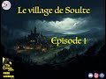 The caravan  le village de soulte  episode 1