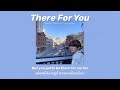 THAISUB There For You Martin Garrix Troye Sivan แปลไทย THAISUB There For You Martin Garrix Troye Sivan แปลไทย