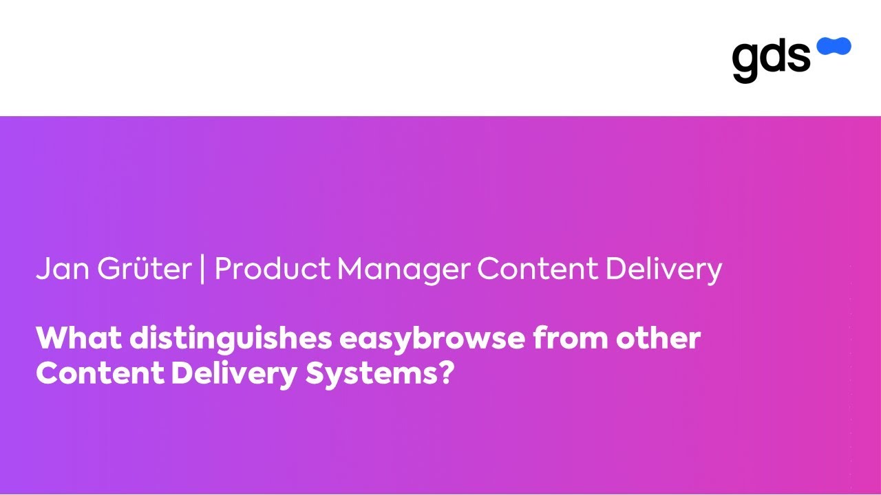 What distinguishes easybrowse from other Content Delivery Systems?