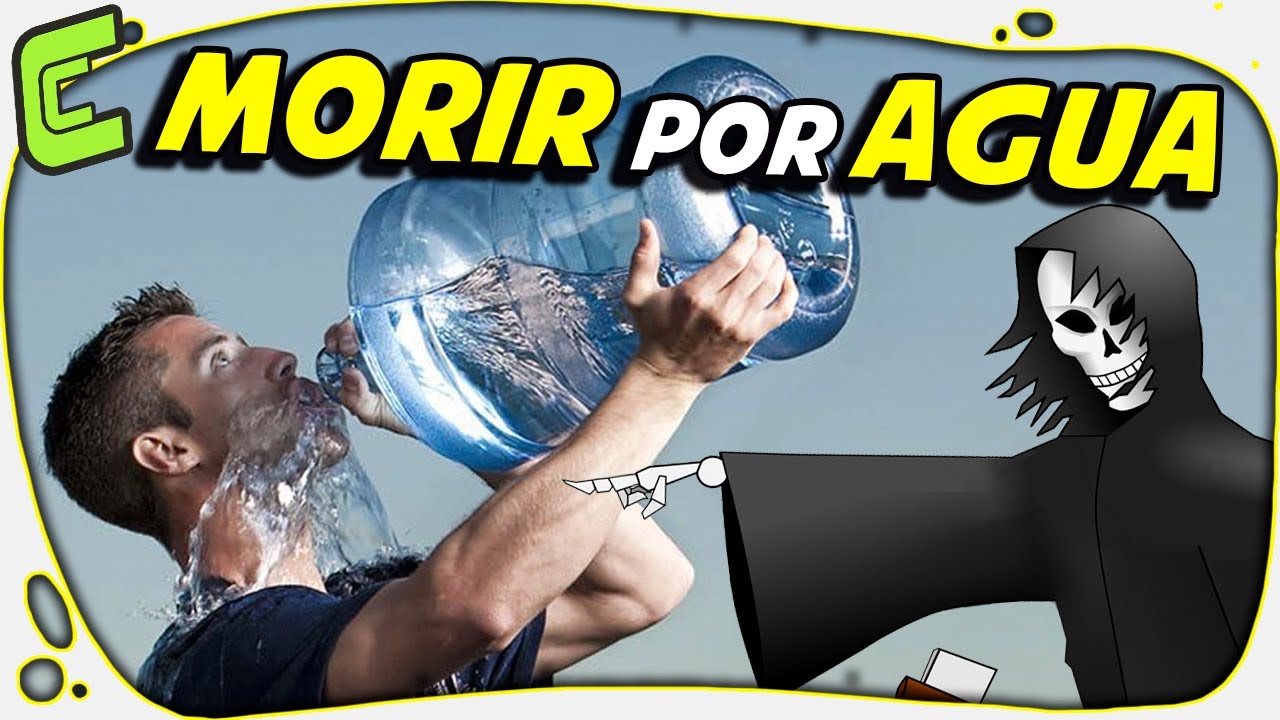 💀¿Se Puede MORIR por BEBER Demasiada AGUA? - YouTube