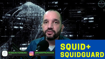 Aula #22 👉👉 Pfsense 2.5.2 - Squid e SquidGuard - Funcionando