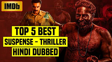 Top 5 Best South Indian Suspense Thriller Movies In Hindi Dubbed (IMDb)| You Shouldn't Miss |Part 21