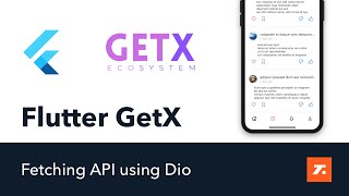 Flutter GetX Tutorial - Fetching API using Dio