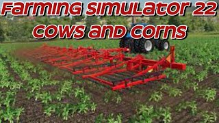 Farming simulator 22: cows and corn