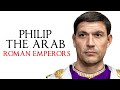 Philip the Arab-Roman Emperor