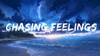 Chase Elliott - chasing feelings (Lyrics)  | 25 Min