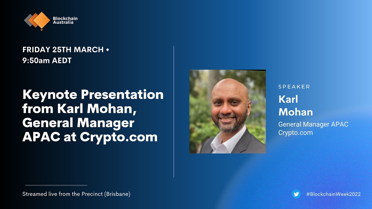 Keynote Presentation from Karl Mohan, General Manager APAC at Crypto.com