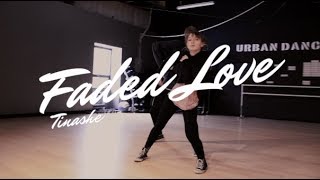 Faded Love - Tinashe | Choreography by Emi Dykes