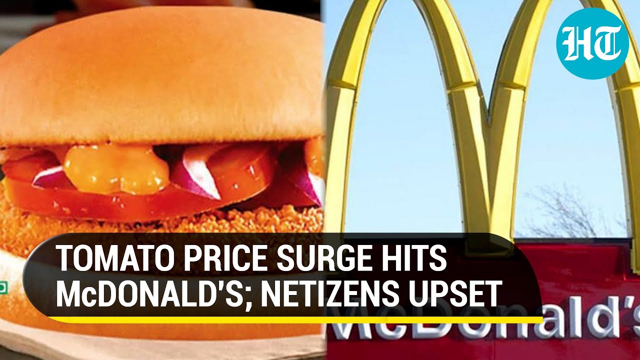 McDonald's Drops Tomatoes from Burgers after Prices Hit ₹200/KG; Netizens Puzzled by Move