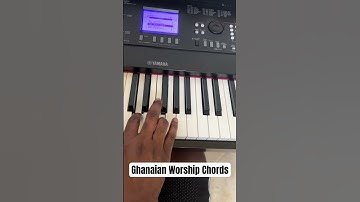 Piano Chords for Ghanaian Worship Songs, Simplified #GhanaianWorshipPiano #PianoChords #Worship
