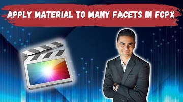 How To Apply A Material To Multiple Facets Simultaneously In Final Cut Pro