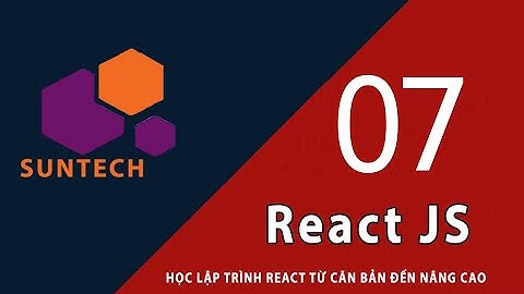07 - Nhược điểm của JSX trong React JS