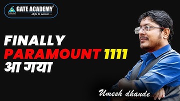 FINALLY PARAMOUNT 1111 आ गया #gateacademy #gate2025 #gate#2026