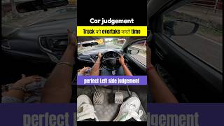 Truck को overtake करते time perfect Left side judgement🔥 #shorts #driving #overtake