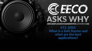072. Idea - What is a Soft Starter and what are the best applications? screenshot 3