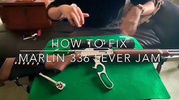 How to fix Marlin 336 30-30 lever action jam