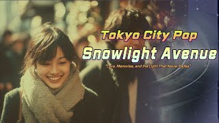 🌃 「Snowlight Avenue」 — 80s Japanese City Pop Winter Romance| Playlist for Night Drive & Work