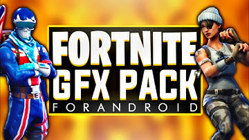 FORTNITE GFX PACK FOR ANDROID | 3K Subscribers Special